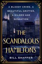 The Scandalous Hamiltons