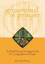 Grounded in Prayer Prtcpt