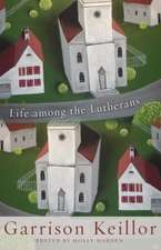 Life Among the Lutherans