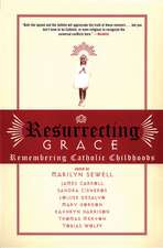 Resurrecting Grace: Remembering Catholic Childhoods