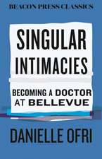Singular Intimacies