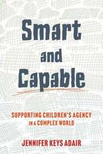 Smart and Capable