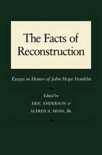 Facts of Reconstruction, Race, and Politics