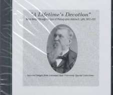 A Lifetime's Devotion: Baton Rouge Through the Eyes of Photographer Andrew D. Lytle 1857-1917