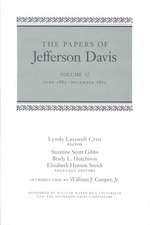 The Papers of Jefferson Davis, Volume 12: June 1865-December 1870