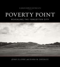 Poverty Point: Revealing the Forgotten City