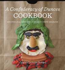 A Confederacy of Dunces Cookbook