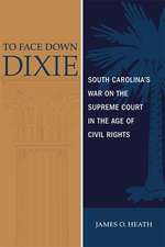 To Face Down Dixie