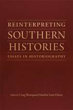 Reinterpreting Southern Histories