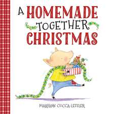 A Homemade Together Christmas