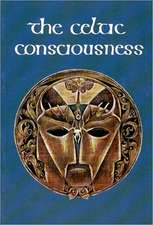 Celtic Consciousness