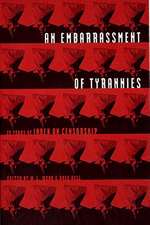 An Embarrassment of Tyrannies