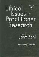 Ethical Issues in Practitioner Research