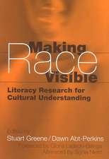 Making Race Visible: Literacy Research for Cultural Understanding