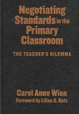 Negotiating Standards in the Primary Classroom