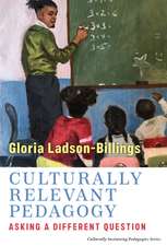 Culturally Relevant Pedagogy