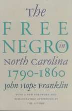 Free Negro in North Carolina, 1790-1860