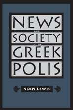 News and Society in the Greek Polis