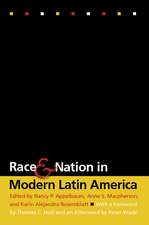 Race and Nation in Modern Latin America