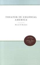 The Theater in Colonial America