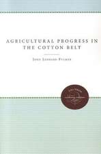 Agricultural Progress in the Cotton Belt Since 1920