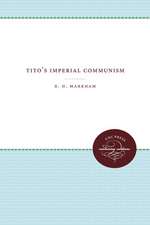 Tito's Imperial Communism