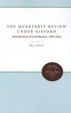 The Quarterly Review Under Gifford: Identification of Contributors, 1809-1824