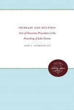 Increase and Multiply: Arts of Discourse Procedure in the Preaching of Donne