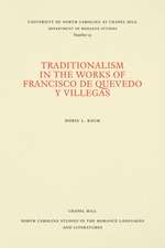 Traditionalism in the Works of Francisco de Quevedo y Villegas