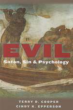 Evil: Satan, Sin, and Psychology