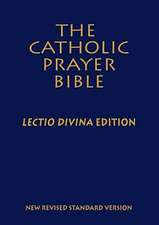 Catholic Prayer Bible-NRSV-Lectio Divina