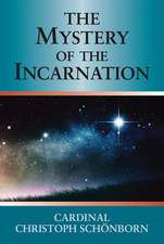 The Mystery of the Incarnation