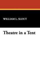 Theatre in a Tent