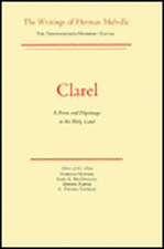 Clarel: Volume Twelve, Scholarly Edition