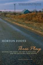 Three Plays: Dividing the Estate, The Trip to Bountiful, and The Young Man from Atlanta