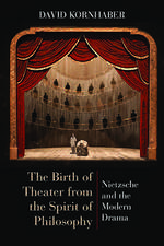 The Birth of Theater from the Spirit of Philosophy