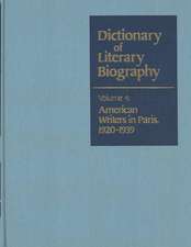 Dictionary of Literary Biography: American Writers in Paris 1920-1939