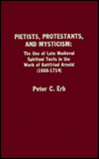 Pietists, Protestants, and Mysticism