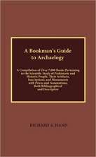 A Bookman's Guide to Archaeology