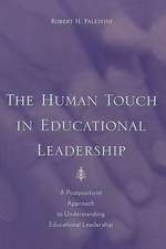 The Human Touch in Education Leadership