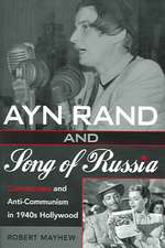 Ayn Rand and Song of Russia