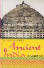 Historical Dictionary of Ancient India