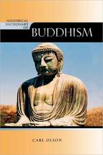 Historical Dictionary of Buddhism (New)