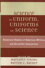 Science in Uniform, Uniforms in Science