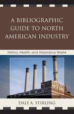 A Bibliographic Guide to North American Industry