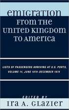 Emigration from the United Kingdom to America, Volume 14