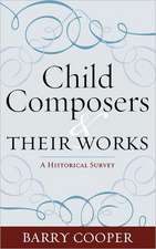 Child Composers and Their Works