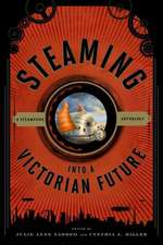 Steaming Into a Victorian Future