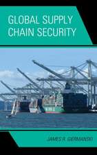 Global Supply Chain Security