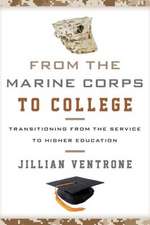 From the Marine Corps to College